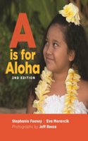 A is for Aloha