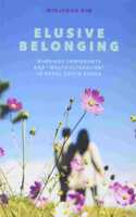 Elusive Belonging