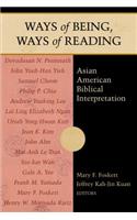 Ways of Being, Ways of Reading: Asian American Biblical Interpretation