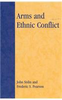 Arms and Ethnic Conflict
