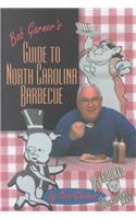 Bob Garner's Guide to North Carolina Barbeque