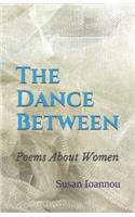 Dance Between
