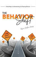 Behavior Shift