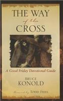 The Way of the Cross: A Good Friday Devotional Guide