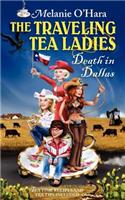 Traveling Tea Ladies Death in Dallas