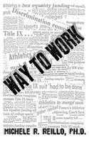 Way to Work: Legendary Coach Marian Washington and Her Landmark Success of Title IX, a Retrospective Phenomenology