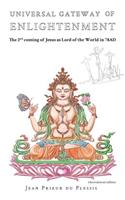 Universal Gateway of Enlightenment: The 2nd Coming of Jesus as Lord of the World in C.78ad
