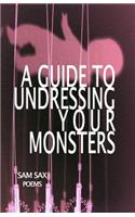 A Guide to Undressing Your Monsters