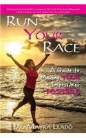 Run Your Race