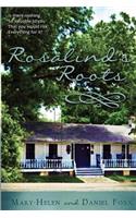 Rosalind's Roots