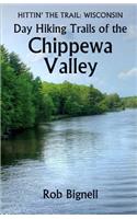 Day Hiking Trails of the Chippewa Valley