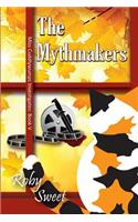 The Mythmakers