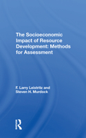 The Socioeconomic Impact Of Resource Development