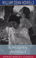 Modern Instance (Esprios Classics)