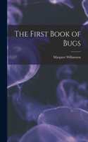 First Book of Bugs