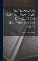 Dictionnaire Gascon-Français, Dialecte du Département du Gers