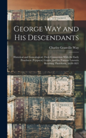 George Way and his Descendants