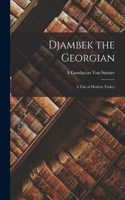 Djambek the Georgian