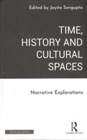 Time, History and Cultural Spaces