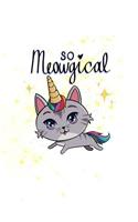 So Meowgical