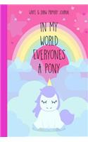 Write & Draw Primary Journal In My World Everyones A Pony