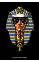 Ancient Mythology Notebook: Egyptian Pharaoh Gangsta Notebook