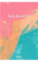 Forty Bucket List Journal