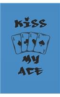 Kiss My Ace