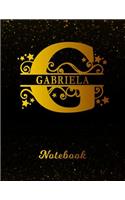 Gabriela Notebook: Letter G Personalized First Name Personal Writing Notepad Journal Black Gold Glittery Pattern Effect Cover College Ruled Lined Paper for Journalists