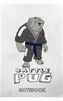 Notebook: Lined empty Pug notebook to documentary your judo, ju jutsu, Brazilian jiu-jitsu, bjj techniques. Diary or journal for notes or memories. Perfect gi