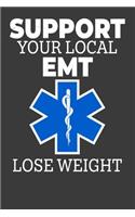 Support Your Local EMT Lose Weight
