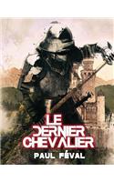Le dernier chevalier