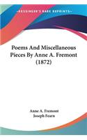 Poems And Miscellaneous Pieces By Anne A. Fremont (1872)