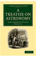 Treatise on Astronomy