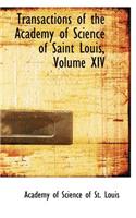 Transactions of the Academy of Science of Saint Louis, Volume XIV