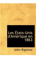 Les Tats-Unis D'Am Rique En 1863