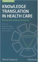Knowledge Translation in Health Care