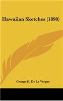 Hawaiian Sketches (1898)