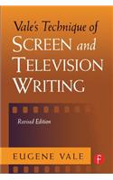 Vale's Technique of Screen and Television Writing