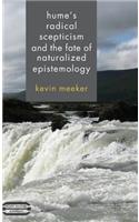 Hume's Radical Scepticism and the Fate of Naturalized Epistemology