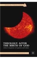 Theology after the Birth of God