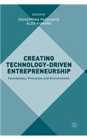 Creating Technology-Driven Entrepreneurship