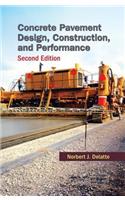Concrete Pavement Design, Construction, and Performance