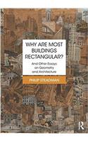 Why are Most Buildings Rectangular?
