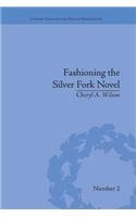 Fashioning the Silver Fork Novel