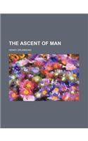 The Ascent of Man