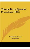 Theorie De La Quantite Prosodique (1839)