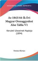 AZ 1843/44-Ik Evi Magyar Orszaggyulesi Also Tabla V1