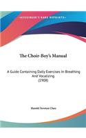 Choir-Boy's Manual