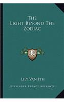 The Light Beyond The Zodiac
